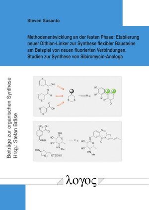 Buchcover Methodenentwicklung an der festen Phase: Etablierung neuer Dithian-Linker zur Synthese flexibler Bausteine am Beispiel von neuen fluorierten Verbindungen | Steven Susanto | EAN 9783832547325 | ISBN 3-8325-4732-0 | ISBN 978-3-8325-4732-5
