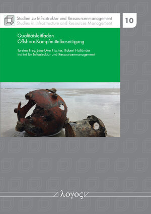 Buchcover Qualitätsleitfaden Offshore-Kampfmittelbeseitigung | Torsten Frey | EAN 9783832548896 | ISBN 3-8325-4889-0 | ISBN 978-3-8325-4889-6
