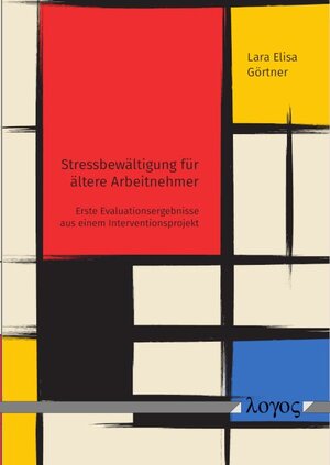Buchcover Stressbewältigung für ältere Arbeitnehmer | Lara Elisa Görtner | EAN 9783832549435 | ISBN 3-8325-4943-9 | ISBN 978-3-8325-4943-5