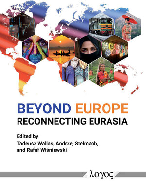 Buchcover Beyond Europe - Reconnecting Eurasia  | EAN 9783832549930 | ISBN 3-8325-4993-5 | ISBN 978-3-8325-4993-0