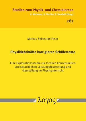 Buchcover Physiklehrkräfte korrigieren Schülertexte | Markus Sebastian Feser | EAN 9783832550202 | ISBN 3-8325-5020-8 | ISBN 978-3-8325-5020-2