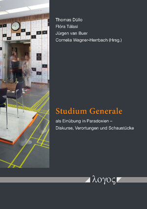 Buchcover Das Studium Generale als Einübung in Paradoxien  | EAN 9783832550226 | ISBN 3-8325-5022-4 | ISBN 978-3-8325-5022-6