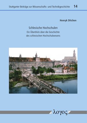 Buchcover Schlesische Hochschulen | Henryk Ditchen | EAN 9783832550424 | ISBN 3-8325-5042-9 | ISBN 978-3-8325-5042-4