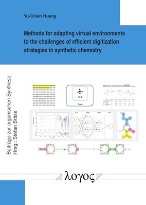 Buchcover Methods for adapting virtual environments to the challenges of efficient digitization strategies in synthetic chemistry | Yu-Chieh Huang | EAN 9783832550523 | ISBN 3-8325-5052-6 | ISBN 978-3-8325-5052-3