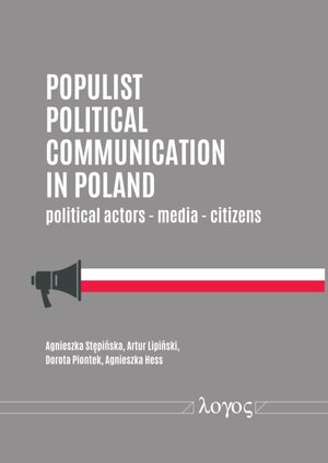 Buchcover Populist Political Communication in Poland | Agnieszka Stepinska | EAN 9783832551421 | ISBN 3-8325-5142-5 | ISBN 978-3-8325-5142-1