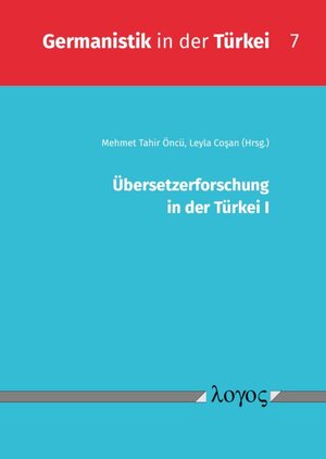 Buchcover Übersetzerforschung in der Türkei I  | EAN 9783832551896 | ISBN 3-8325-5189-1 | ISBN 978-3-8325-5189-6