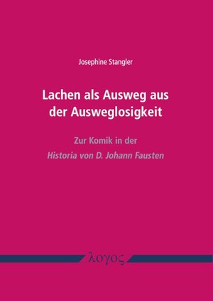 Buchcover Lachen als Ausweg aus der Ausweglosigkeit | Josephine Stangler | EAN 9783832552022 | ISBN 3-8325-5202-2 | ISBN 978-3-8325-5202-2