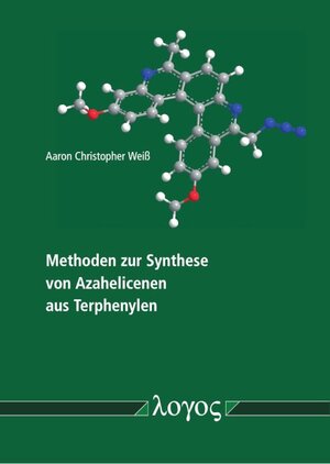 Buchcover Methoden zur Synthese von Azahelicenen aus Terphenylen | Aaron Weiß | EAN 9783832552206 | ISBN 3-8325-5220-0 | ISBN 978-3-8325-5220-6