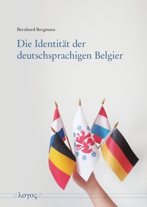 Buchcover Die Identität der deutschsprachigen Belgier | Bernhard Bergmans | EAN 9783832552220 | ISBN 3-8325-5222-7 | ISBN 978-3-8325-5222-0