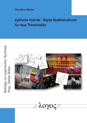 Buchcover Zyklische Hybride - Rigide Modellstrukturen für neue Theranostika | Claudine Herlan | EAN 9783832552374 | ISBN 3-8325-5237-5 | ISBN 978-3-8325-5237-4