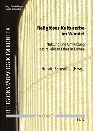 Buchcover Religiöses Kulturerbe im Wandel  | EAN 9783832553814 | ISBN 3-8325-5381-9 | ISBN 978-3-8325-5381-4