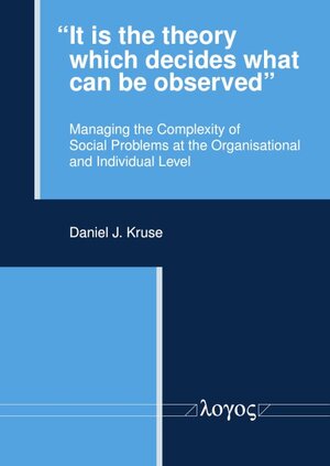 Buchcover ``It is the theory which decides what can be observed'' | Daniel Kruse | EAN 9783832554378 | ISBN 3-8325-5437-8 | ISBN 978-3-8325-5437-8