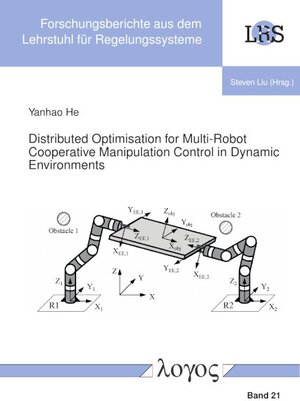 Buchcover Distributed Optimisation for Multi-Robot Cooperative Manipulation Control in Dynamic Environments | Yanhao He | EAN 9783832554408 | ISBN 3-8325-5440-8 | ISBN 978-3-8325-5440-8