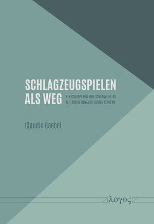 Buchcover Schlagzeugspielen als Weg | Claudia Gaebel | EAN 9783832554415 | ISBN 3-8325-5441-6 | ISBN 978-3-8325-5441-5