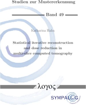 Buchcover Statistical iterative reconstruction and dose reduction in multi-slice computed tomography | Katharina Hahn | EAN 9783832554439 | ISBN 3-8325-5443-2 | ISBN 978-3-8325-5443-9