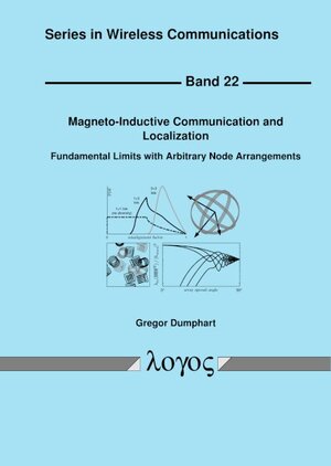 Buchcover Magneto-Inductive Communication and Localization | Gregor Dumphart | EAN 9783832554835 | ISBN 3-8325-5483-1 | ISBN 978-3-8325-5483-5