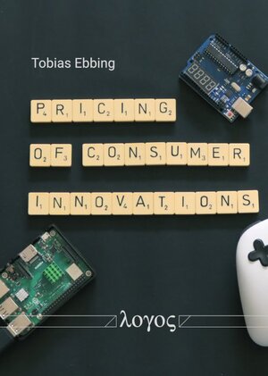 Buchcover Pricing of Consumer Innovations | Tobias Ebbing | EAN 9783832555108 | ISBN 3-8325-5510-2 | ISBN 978-3-8325-5510-8