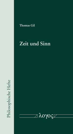 Buchcover Zeit und Sinn | Thomas Gil | EAN 9783832555504 | ISBN 3-8325-5550-1 | ISBN 978-3-8325-5550-4