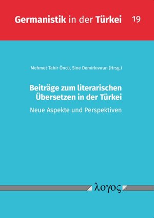 Buchcover Beiträge zum literarischen Übersetzen in der Türkei  | EAN 9783832555740 | ISBN 3-8325-5574-9 | ISBN 978-3-8325-5574-0