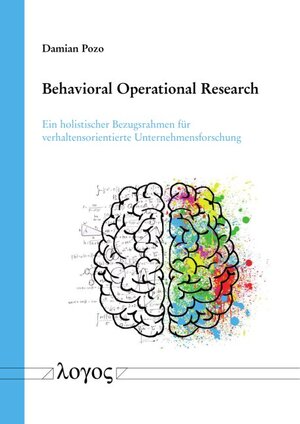 Buchcover Behavioral Operational Research | Damian Pozo | EAN 9783832556532 | ISBN 3-8325-5653-2 | ISBN 978-3-8325-5653-2