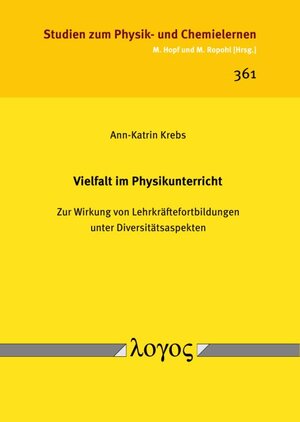 Buchcover Vielfalt im Physikunterricht | Ann-Katrin Krebs | EAN 9783832556723 | ISBN 3-8325-5672-9 | ISBN 978-3-8325-5672-3
