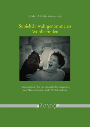 Buchcover Subjektiv wahrgenommenes Wohlbefinden | Norbert Hödebeck-Stuntebeck | EAN 9783832557522 | ISBN 3-8325-5752-0 | ISBN 978-3-8325-5752-2