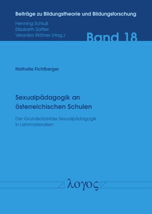 Buchcover Sexualpädagogik an österreichischen Schulen | Nathalie Fichtberger | EAN 9783832557942 | ISBN 3-8325-5794-6 | ISBN 978-3-8325-5794-2