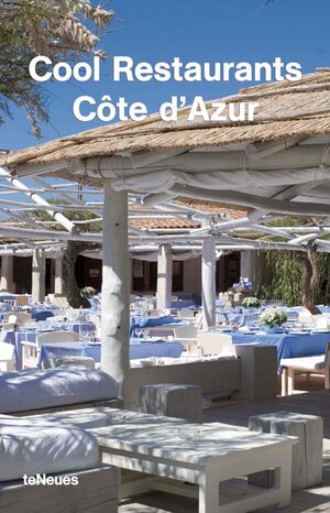 Cool Restaurants Cote d'Azur