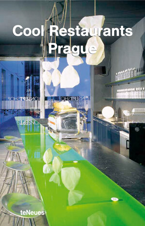 Cool Restaurants Prague (Cool Restaurants)