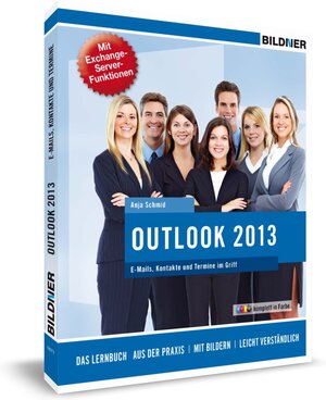 Buchcover Outlook 2013: E-Mails, Kontakte und Termine im Griff | Anja Schmid | EAN 9783832800581 | ISBN 3-8328-0058-1 | ISBN 978-3-8328-0058-1