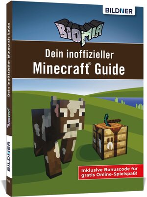 Buchcover BIOMIA - Dein inoffizieller Minecraft Guide | Andreas Zintzsch | EAN 9783832803155 | ISBN 3-8328-0315-7 | ISBN 978-3-8328-0315-5