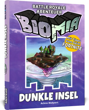 Buchcover BIOMIA - Dunkle Insel | Achim Mehnert | EAN 9783832803162 | ISBN 3-8328-0316-5 | ISBN 978-3-8328-0316-2