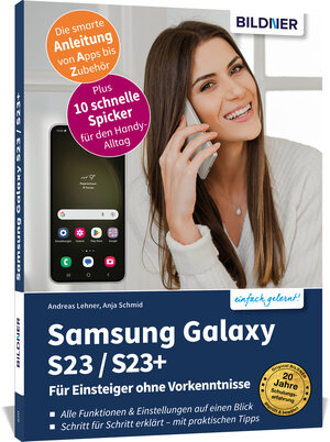 Buchcover Samsung Galaxy S23 / S23+ - Für Einsteiger ohne Vorkenntnisse | Anja Schmid | EAN 9783832806026 | ISBN 3-8328-0602-4 | ISBN 978-3-8328-0602-6