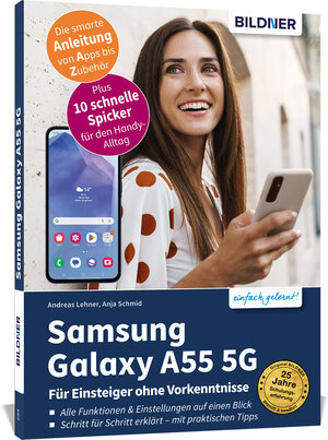 Buchcover Samsung Galaxy A55 5G - Für Einsteiger ohne Vorkenntnisse | Anja Schmid | EAN 9783832806682 | ISBN 3-8328-0668-7 | ISBN 978-3-8328-0668-2
