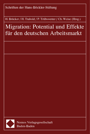 Buchcover Migration: Potential und Effekte für den deutschen Arbeitsmarkt  | EAN 9783832900342 | ISBN 3-8329-0034-9 | ISBN 978-3-8329-0034-2