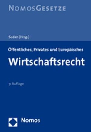 Öffentliches, Privates und Europäisches Wirtschaftsrecht