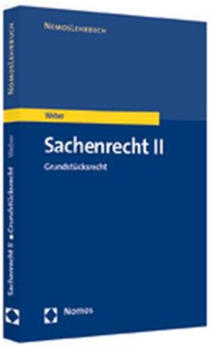 Sachenrecht 2. Grundstücksrecht