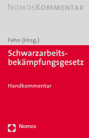 Buchcover Schwarzarbeitsbekämpfungsgesetz  | EAN 9783832909918 | ISBN 3-8329-0991-5 | ISBN 978-3-8329-0991-8