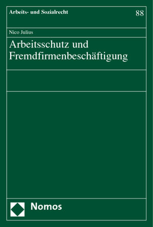 Buchcover Arbeitsschutz und Fremdfirmenbeschäftigung  | EAN 9783832909925 | ISBN 3-8329-0992-3 | ISBN 978-3-8329-0992-5