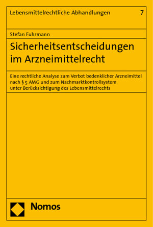Buchcover Sicherheitsentscheidungen im Arzneimittelrecht  | EAN 9783832910532 | ISBN 3-8329-1053-0 | ISBN 978-3-8329-1053-2