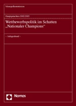Buchcover Hauptgutachten 2002/2003 - Wettbewerbspolitik im Schatten "Nationaler Champions"  | EAN 9783832910556 | ISBN 3-8329-1055-7 | ISBN 978-3-8329-1055-6