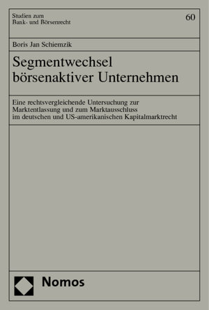 Buchcover Segmentwechsel börsenaktiver Unternehmen | Boris Jan Schiemzik | EAN 9783832910570 | ISBN 3-8329-1057-3 | ISBN 978-3-8329-1057-0