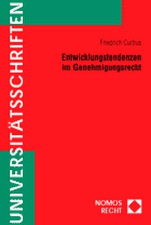 Buchcover Entwicklungstendenzen im Genehmigungsrecht  | EAN 9783832911263 | ISBN 3-8329-1126-X | ISBN 978-3-8329-1126-3
