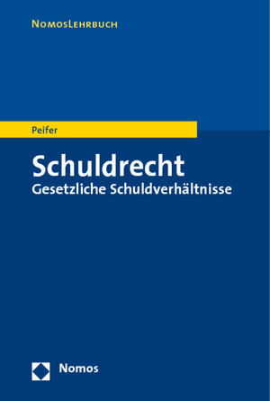 Buchcover Schuldrecht | Karl-Nikolaus Peifer | EAN 9783832912352 | ISBN 3-8329-1235-5 | ISBN 978-3-8329-1235-2