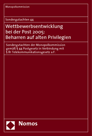 Buchcover Sondergutachten 44. Wettbewerbsentwicklung bei der Post 2005: Beharren auf alten Privilegien | Monopolkommission | EAN 9783832918866 | ISBN 3-8329-1886-8 | ISBN 978-3-8329-1886-6