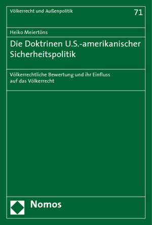 Buchcover Die Doktrinen U.S.-amerikanischer Sicherheitspolitik | Heiko Meiertöns | EAN 9783832919047 | ISBN 3-8329-1904-X | ISBN 978-3-8329-1904-7