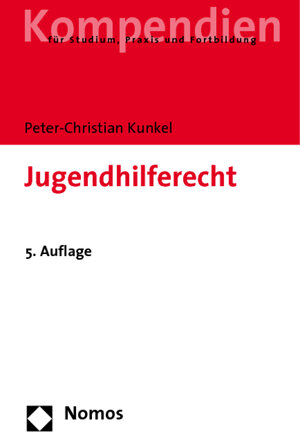 Buchcover Jugendhilferecht | Peter-Christian Kunkel | EAN 9783832919184 | ISBN 3-8329-1918-X | ISBN 978-3-8329-1918-4