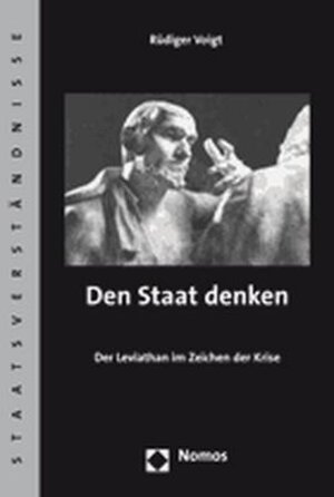 Buchcover Den Staat denken | Rüdiger Voigt | EAN 9783832924577 | ISBN 3-8329-2457-4 | ISBN 978-3-8329-2457-7