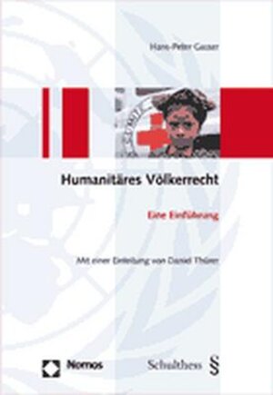 Buchcover Humanitäres Völkerrecht | Hans-Peter Gasser | EAN 9783832928025 | ISBN 3-8329-2802-2 | ISBN 978-3-8329-2802-5