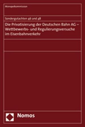 Buchcover Die Privatisierung der Deutschen Bahn AG Wettbewerbs- und Regulierungsversuche im Eisenbahnverkehr | Monopolkommission | EAN 9783832928902 | ISBN 3-8329-2890-1 | ISBN 978-3-8329-2890-2